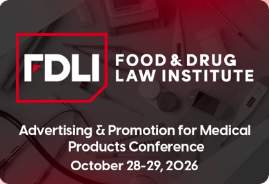 FDLI: Advertising & Promotion for Medical Products