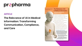The Relevance of AI in Medical Information: Transforming Communication, Compliance, and Care - ProPharma