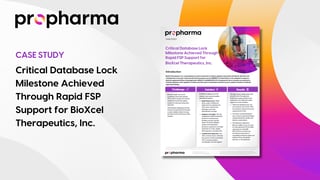 Critical Database Lock Milestone Achieved Through Rapid FSP Support for BioXcel Therapeutics, Inc. - ProPharma