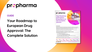 Your Roadmap to European Drug Approval: The Complete Solution - ProPharma