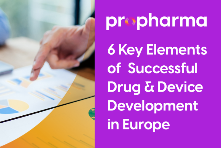 6 Key Elements of Successful Drug & Device Development in Europe