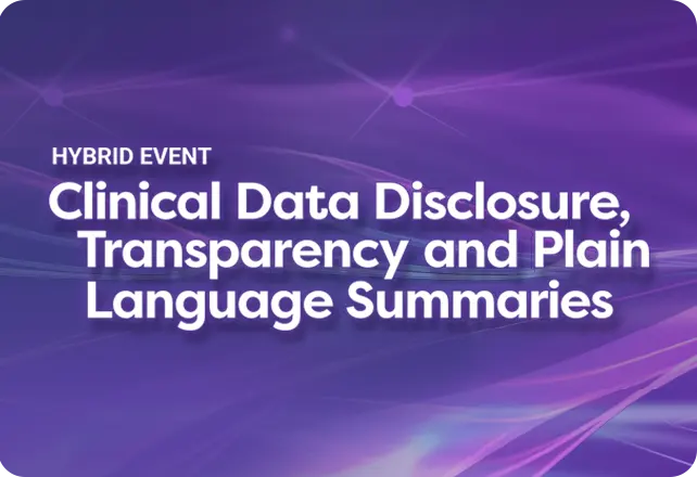 Clinical Data Disclosure, Transparency and Plain Language Summaries