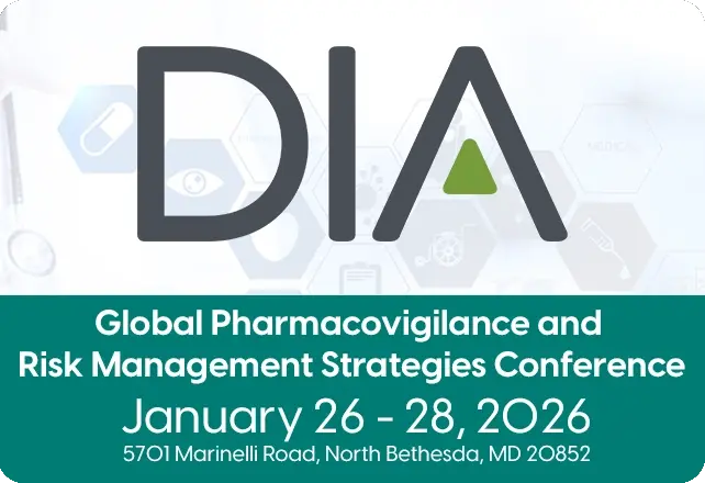 DIA Global Pharmacovigilance & Risk Management Strategies Conference