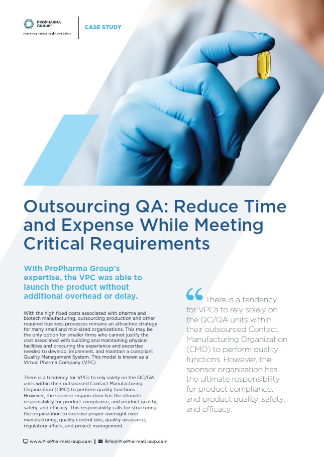 Outsourcing QA - Reduce Time and Expense While Meeting Critical Requirements - ProPharma
