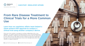 Understanding Clinical Trial Requirements for Medical Device Label Extensions - ProPharma