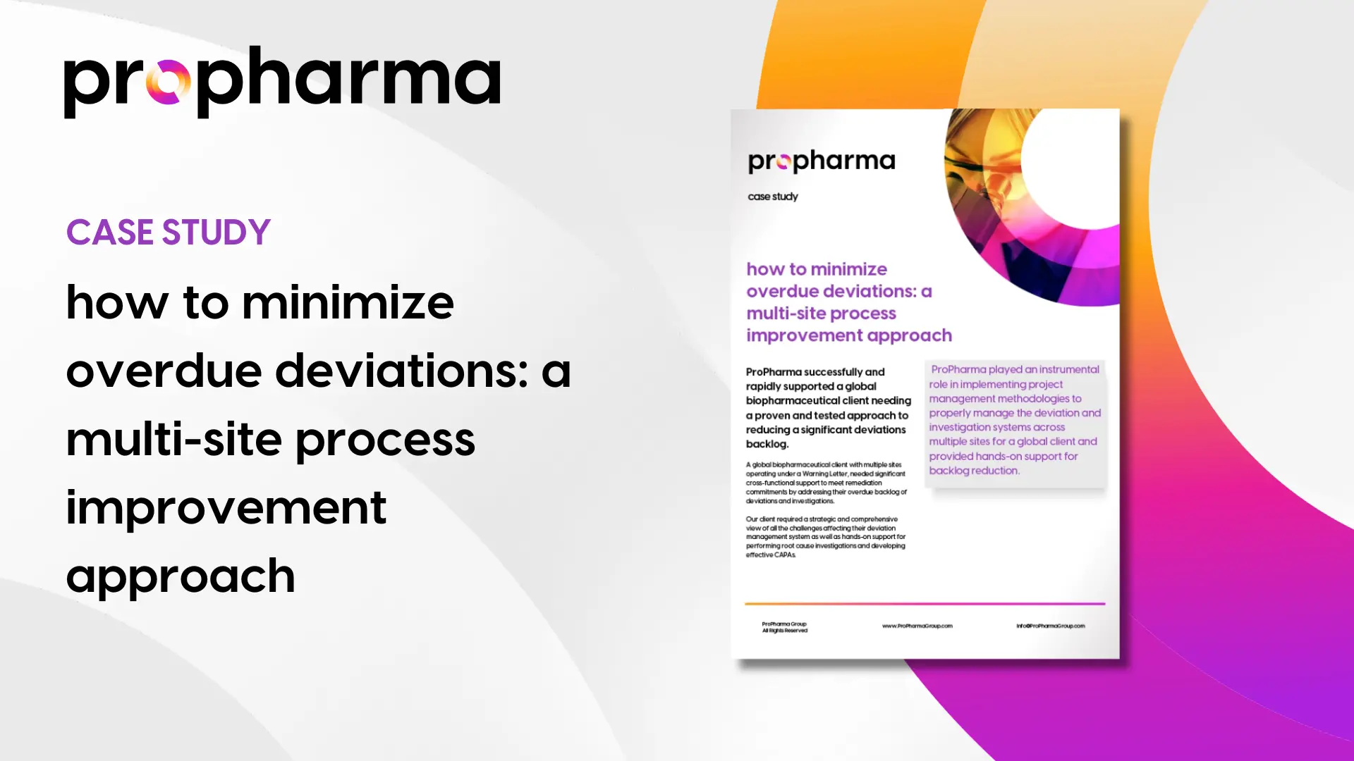 How to Minimize Overdue Deviations: A Multi-Site Process Improvement Approach - ProPharma