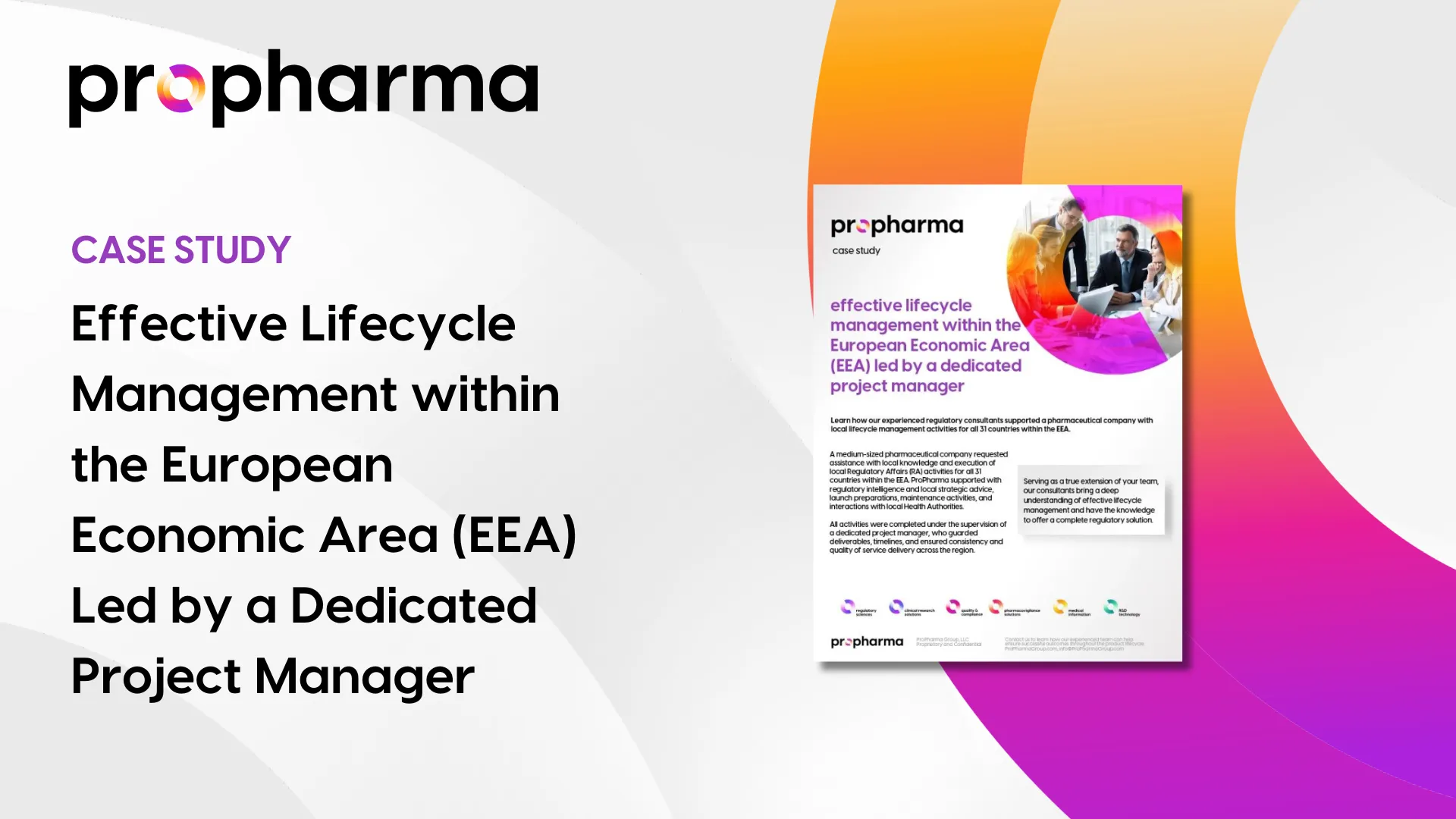Dedicated Project Manager Directs Regulatory Activities Throughout European Economic Area - ProPharma