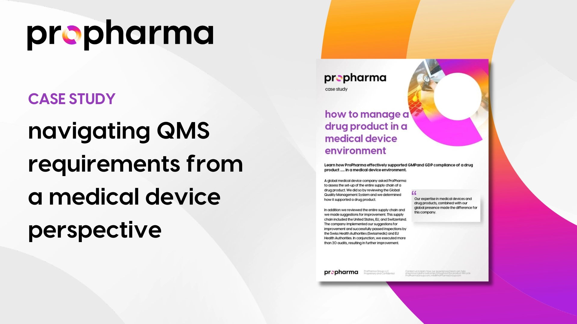 Navigating QMS Requirements from a Medical Device Perspective - ProPharma