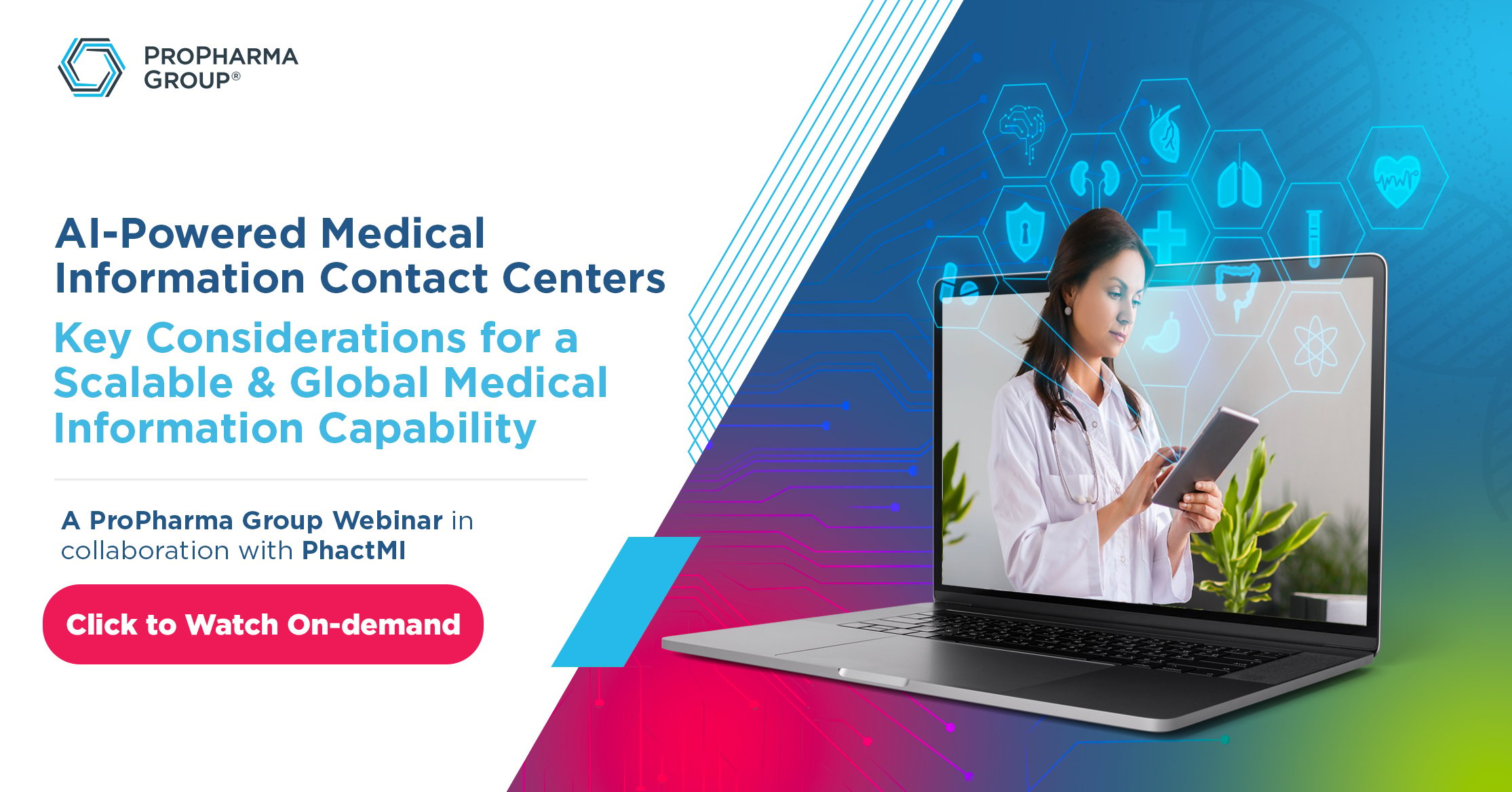 Webinar: AI-Powered MI Contact Centers: Key Considerations for a Scalable & Global Medical Information Capability Image