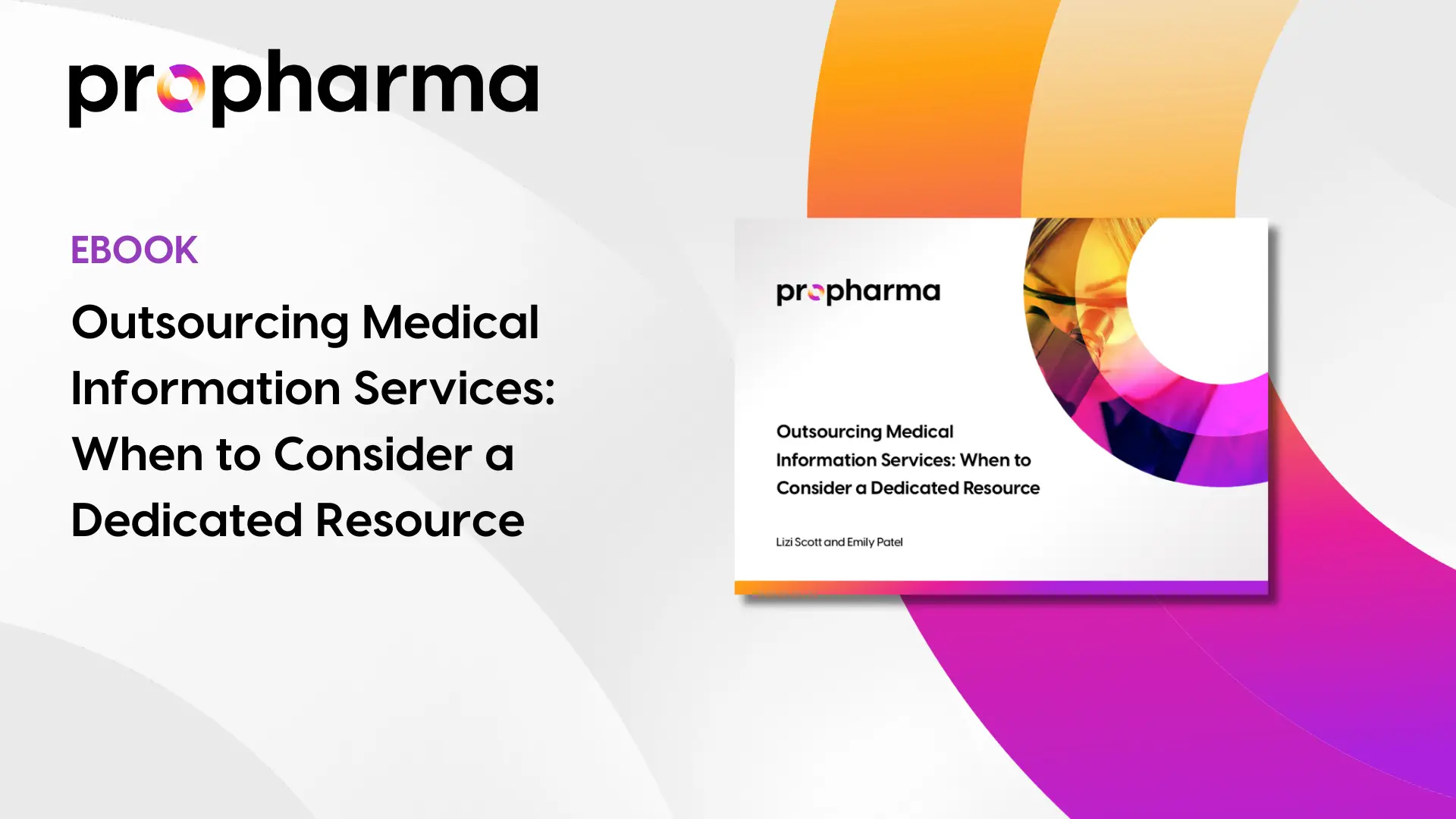 Outsourcing Medical Information Services: When to Consider a Dedicated Resource eBook